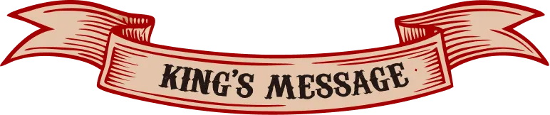 KING'S MESSAGE
